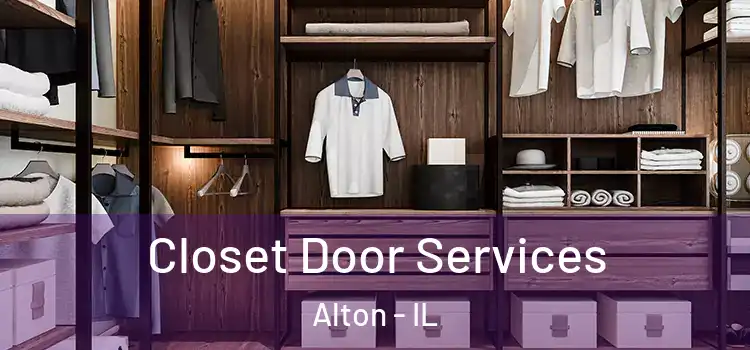 Closet Door Services Alton - IL