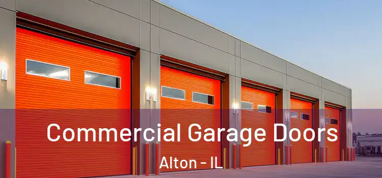  Commercial Garage Doors Alton - IL