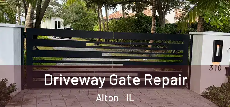 Driveway Gate Repair Alton - IL