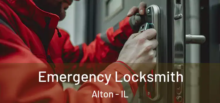 Emergency Locksmith Alton - IL