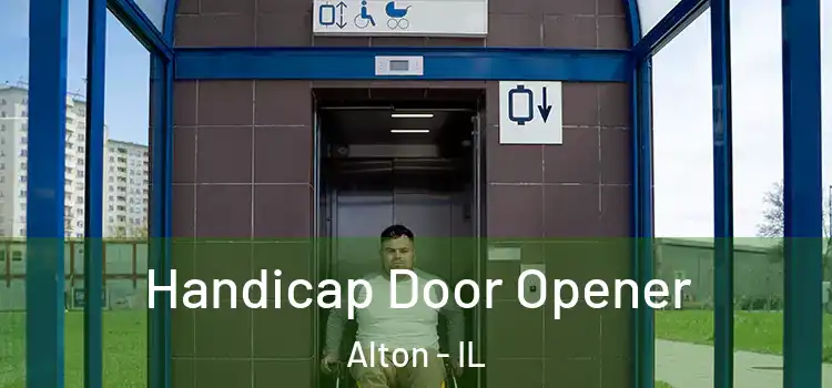 Handicap Door Opener Alton - IL