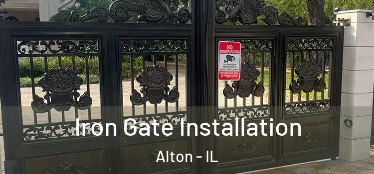  Iron Gate Installation Alton - IL