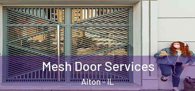 Mesh Door Services Alton - IL