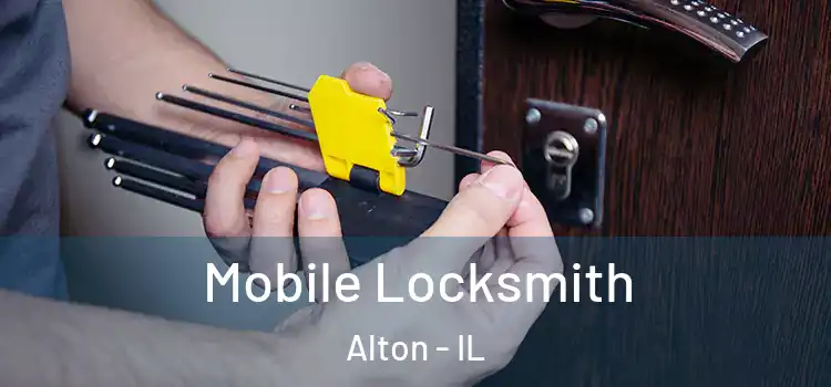  Mobile Locksmith Alton - IL