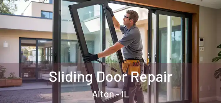 Sliding Door Repair Alton - IL