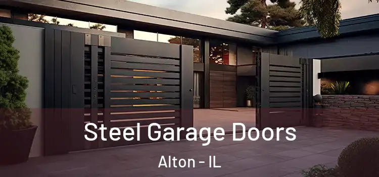 Steel Garage Doors Alton - IL
